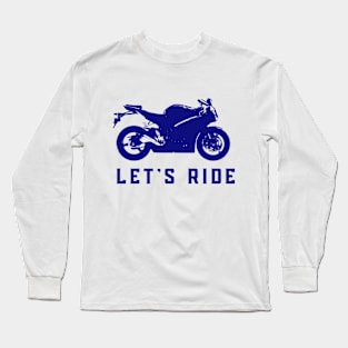 Let's Ride Long Sleeve T-Shirt